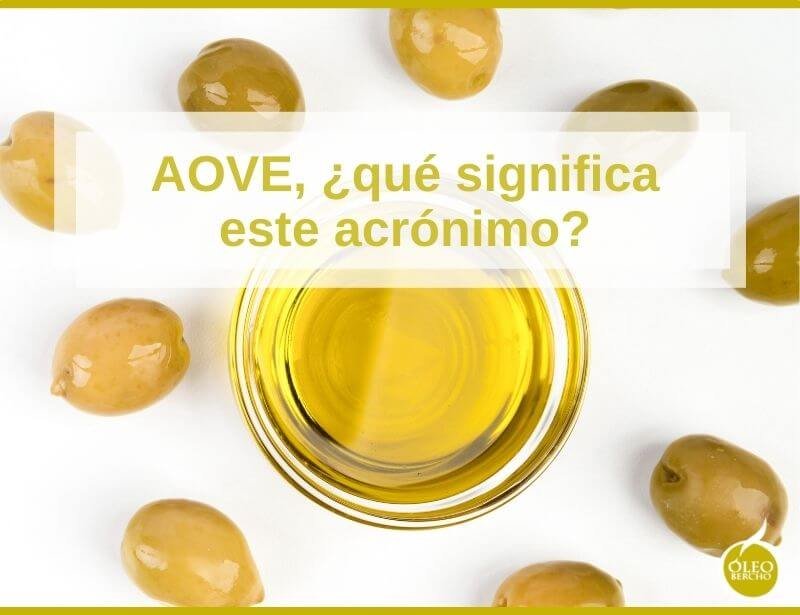 AOVE, ¿qué significa este acrónimo?